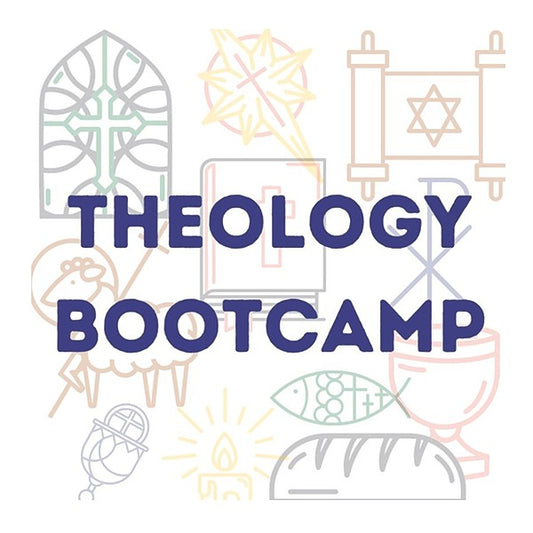 Theology Bootcamp
